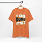 'I Do Dumb Stuff' (VS 1) (Soft, Quality Bella & Canvas <Or Comparable> Unisex Tee)