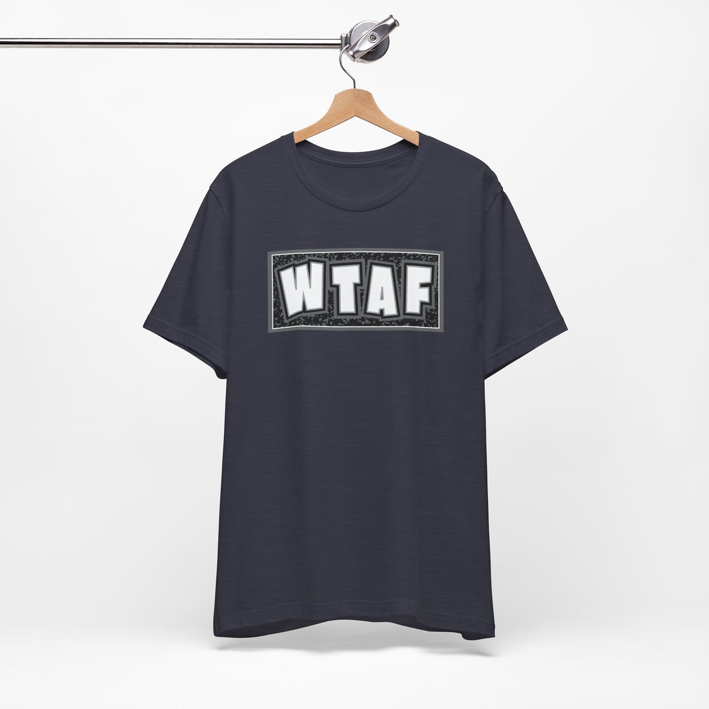 'WTAF' (VS 2) (Soft, Quality Bella & Canvas <Or Comparable> Unisex Tee)