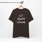 'No Drama Momma' (Soft, Quality Bella & Canvas <Or Comparable> Unisex Tee)