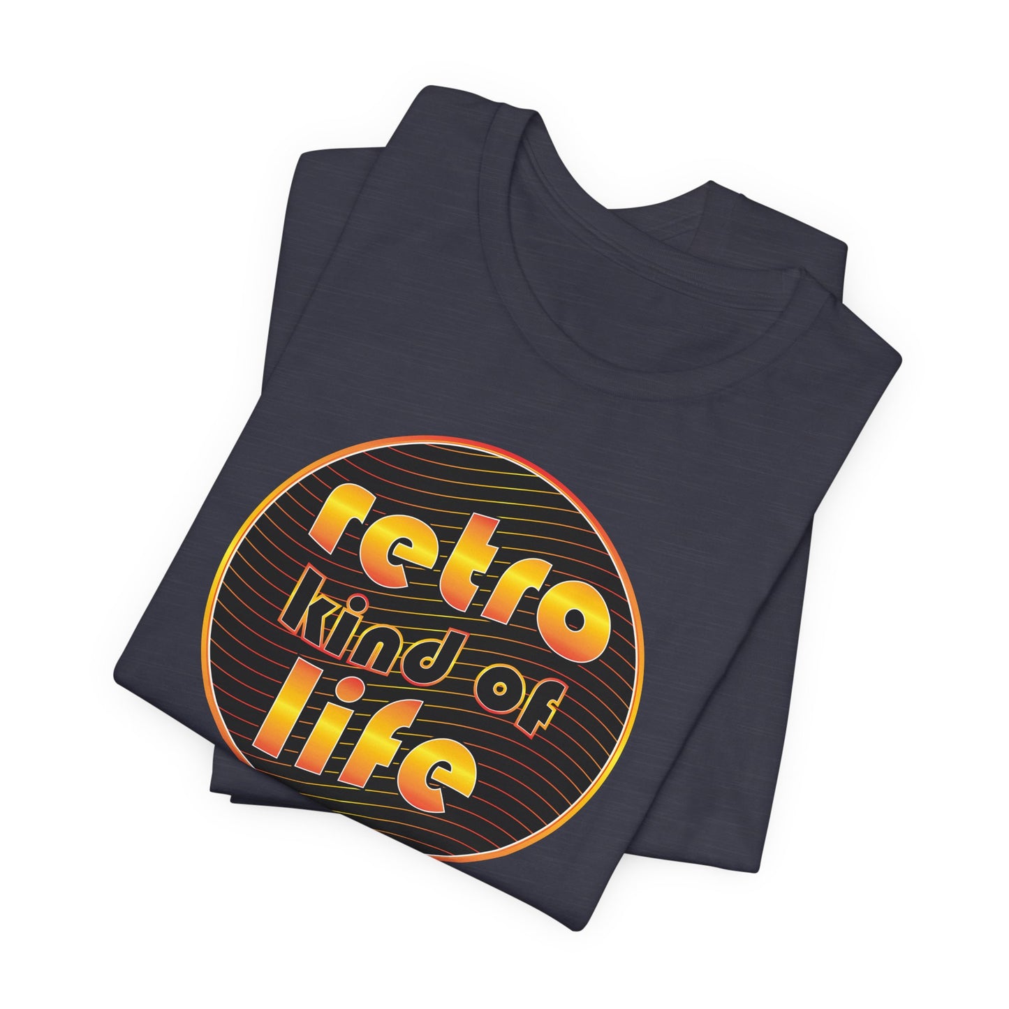 'Retro Kind Of Life' (Soft, Quality Bella & Canvas <Or Comparable> Unisex Tee)
