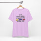 'I Am Really Sorry If Words Like Shit, Damn & Hell Offend You' (Soft, Quality Bella & Canvas <Or Comparable> Unisex Tee)