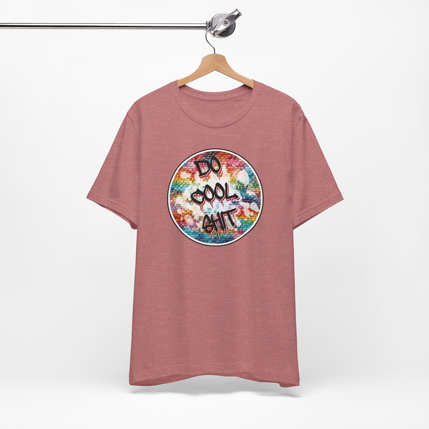 'Do Cool Shit' (Soft, Quality Bella & Canvas <Or Comparable> Unisex Tee)