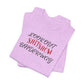 'Look Out Shitshow Underway' (VS 2) (Soft, Quality Bella & Canvas <Or Comparable> Unisex Tee)
