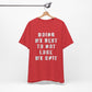 'Doing My Best To Not Lose My Shit' (VS 1) (Soft, Quality Bella & Canvas <Or Comparable> Unisex Tee)