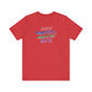 'Saw It. Wanted It. Had A Fit. Got It!' (Soft, Quality Bella & Canvas <Or Comparable> Unisex Tee)