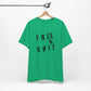 'Free Shit' (We Mean 'Shirt') (Soft, Quality Bella & Canvas <Or Comparable> Unisex Tee)