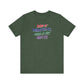 'Saw It. Wanted It. Had A Fit. Got It!' (Soft, Quality Bella & Canvas <Or Comparable> Unisex Tee)