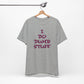 'I Do Dumb Stuff' (VS 3) (Soft, Quality Bella & Canvas <Or Comparable> Unisex Tee)