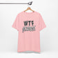 'WTF Moment' (Soft, Quality Bella & Canvas <Or Comparable> Unisex Tee)