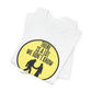'There Is A Lot We Don't Know" (Bigfoot Meets Jesus) (Soft, Quality Bella & Canvas <Or Comparable> Unisex Tee)