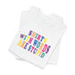 'Shirts with Words Are Stupid' (VS 1) (Soft, Quality Bella & Canvas <Or Comparable> Unisex Tee)