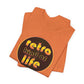 'Retro Kind Of Life' (Soft, Quality Bella & Canvas <Or Comparable> Unisex Tee)