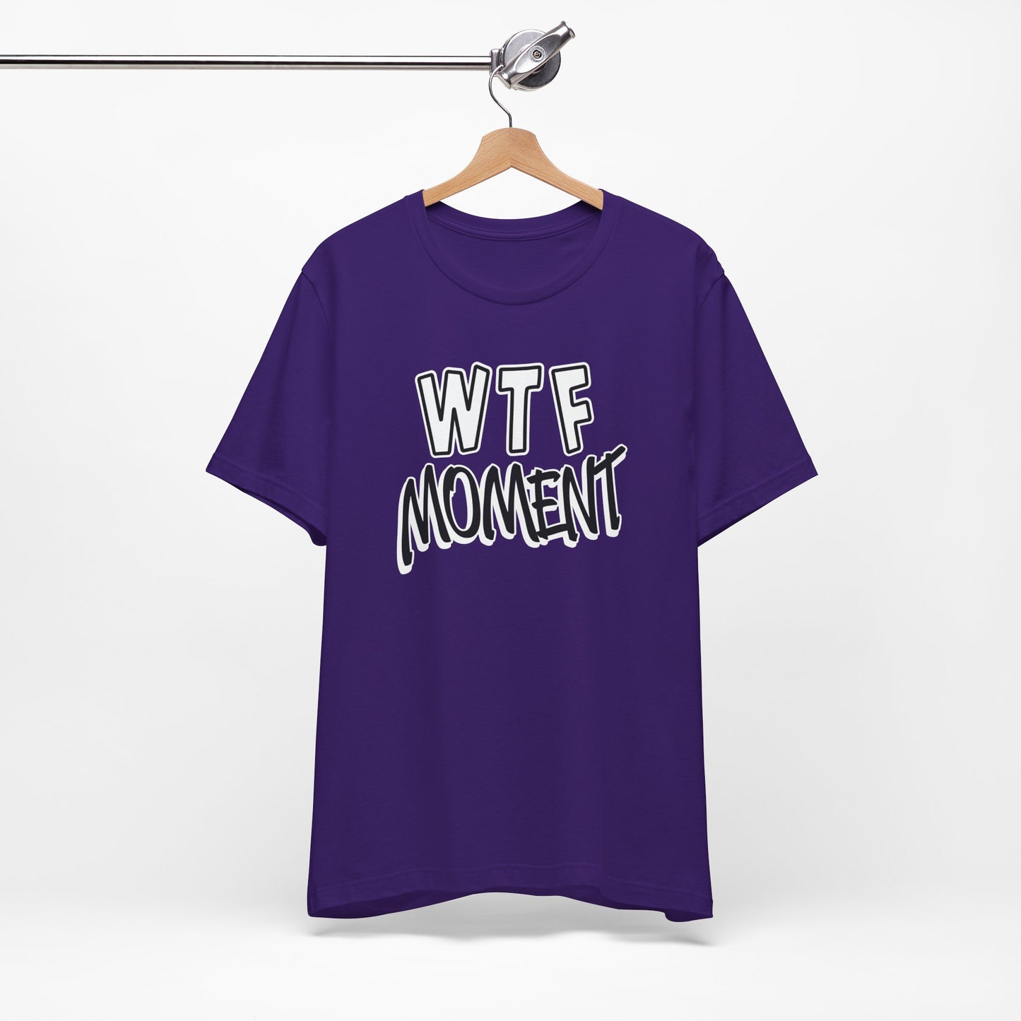 'WTF Moment' (Soft, Quality Bella & Canvas <Or Comparable> Unisex Tee)