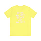 'Doing My Best To Not Lose My Shit' (VS 2)  (Soft, Quality Bella & Canvas <Or Comparable> Unisex Tee)