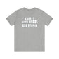 'Shirts With Words Are Stupid' (VS 2) (Soft, Quality Bella & Canvas <Or Comparable> Unisex Tee)