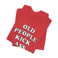 'Old People Kick Ass' (Soft, Quality Bella & Canvas <Or Comparable> Unisex Tee)