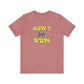 'Don't Be Dum' (VS 2) (Soft, Quality Bella & Canvas <Or Comparable> Unisex Tee)