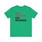 'More Influenced. Less Influencer' (VS 1) (Soft, Quality Bella & Canvas <Or Comparable> Unisex Tee)