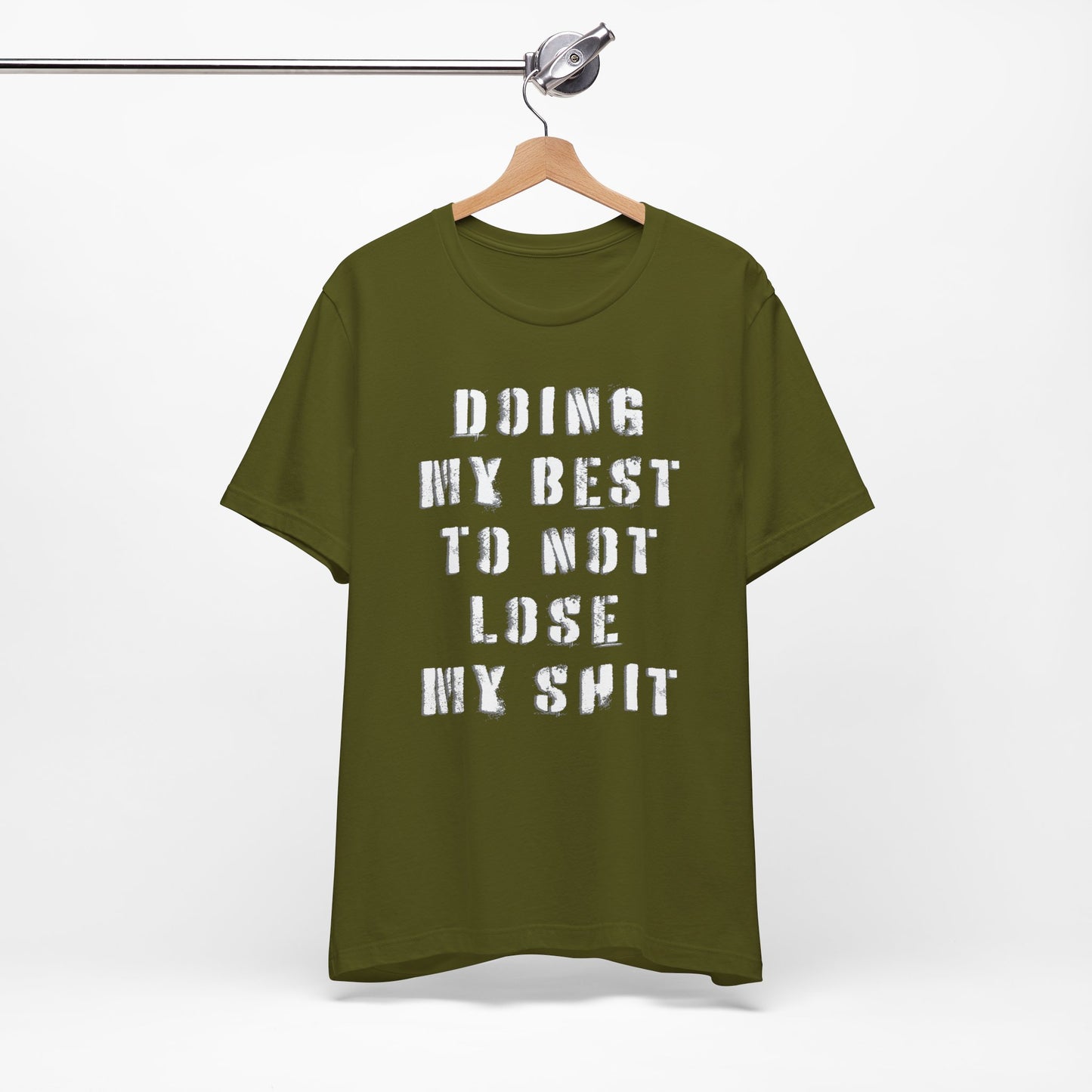 'Doing My Best To Not Lose My Shit' (VS 1) (Soft, Quality Bella & Canvas <Or Comparable> Unisex Tee)