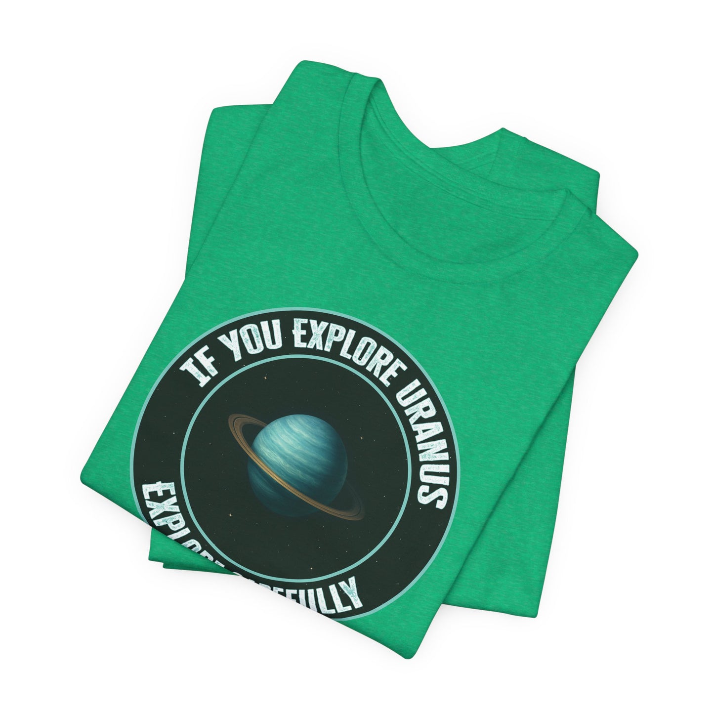 'Explore Uranus' (Soft, Quality Bella & Canvas <Or Comparable> Unisex Tee)