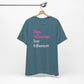 'More Influenced. Less Influencer.' (VS 3) (Soft, Quality Bella & Canvas <Or Comparable> Unisex Tee)