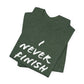 'I Never Finish Anythi...'  (Soft, Quality Bella & Canvas <Or Comparable> Unisex Tee)