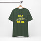 'Talk Nerdy to Me' (Soft, Quality Bella & Canvas <Or Comparable> Unisex Tee)
