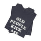 'Old People Kick Ass' (Soft, Quality Bella & Canvas <Or Comparable> Unisex Tee)