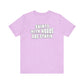 'Shirts With Words Are Stupid' (VS 2) (Soft, Quality Bella & Canvas <Or Comparable> Unisex Tee)