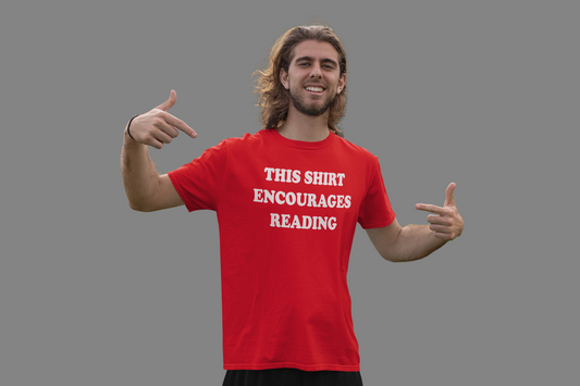 'This Shirt Encourages Reading' (Soft, Quality Bella & Canvas <Or Comparable> Unisex Tee)