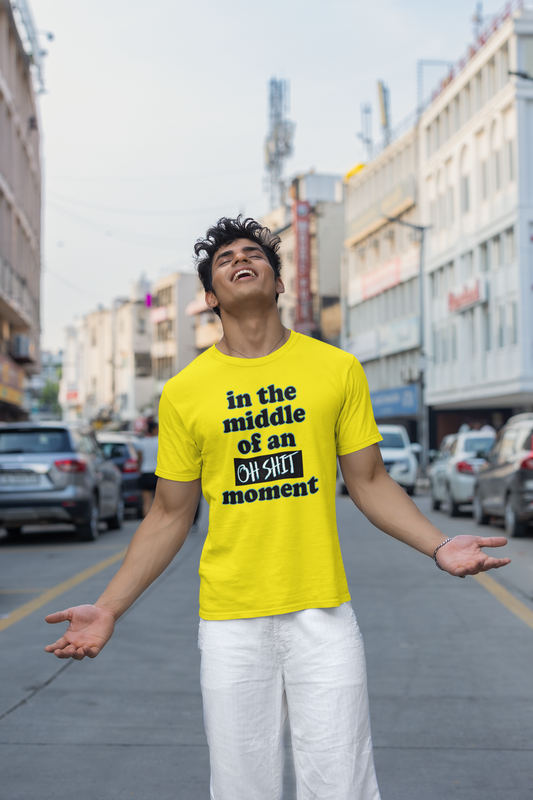 'Oh Shit Moment' (Soft, Quality Bella & Canvas <Or Comparable> Unisex Tee)