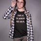 'I Have All The Answers. Just Ask Me.' (Soft, Quality Bella & Canvas <Or Comparable> Unisex Tee)