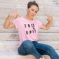 'Free Shit' (We Mean 'Shirt') (Soft, Quality Bella & Canvas <Or Comparable> Unisex Tee)