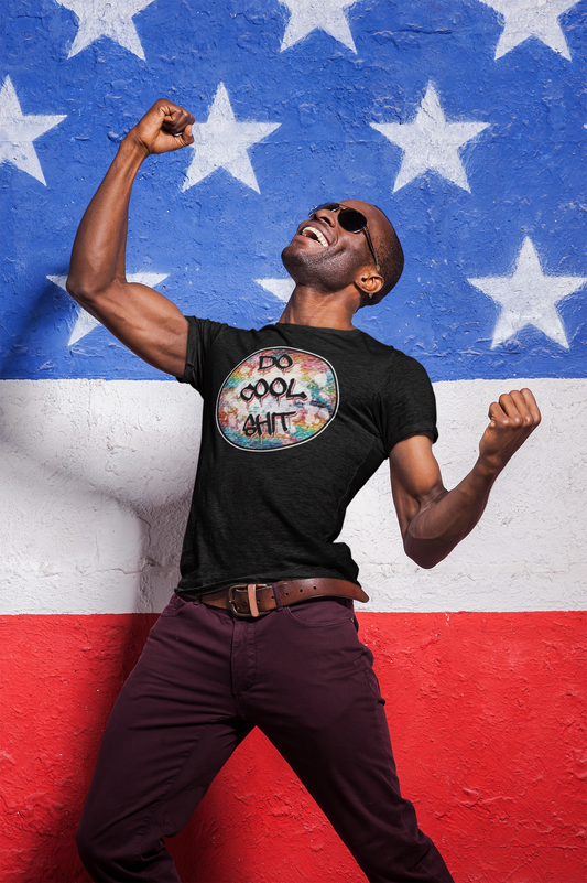 'Do Cool Shit' (Soft, Quality Bella & Canvas <Or Comparable> Unisex Tee)