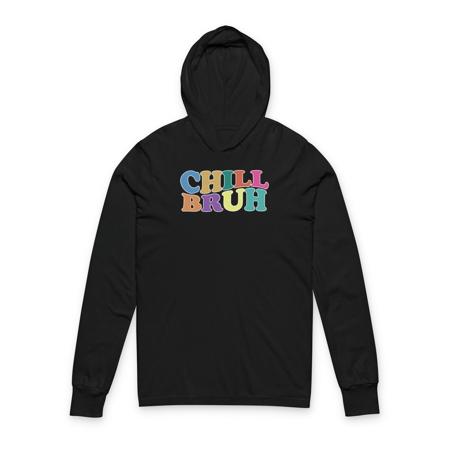 'Chill Bruh' (Soft, Quality Bella & Canvas <Or Comparable> Unisex Long-Sleeve Tee)