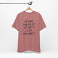 'Doing My Best To Not Lose My Shit' (VS 2)  (Soft, Quality Bella & Canvas <Or Comparable> Unisex Tee)