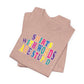 'Shirts with Words Are Stupid' (VS 1) (Soft, Quality Bella & Canvas <Or Comparable> Unisex Tee)