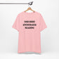 'This Shirt Encourages Reading' (Soft, Quality Bella & Canvas <Or Comparable> Unisex Tee)