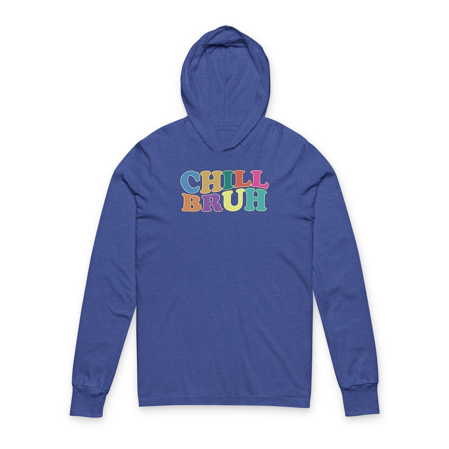 'Chill Bruh' (Soft, Quality Bella & Canvas <Or Comparable> Unisex Long-Sleeve Tee)