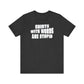 'Shirts With Words Are Stupid' (VS 2) (Soft, Quality Bella & Canvas <Or Comparable> Unisex Tee)