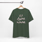 'No Drama Momma' (Soft, Quality Bella & Canvas <Or Comparable> Unisex Tee)
