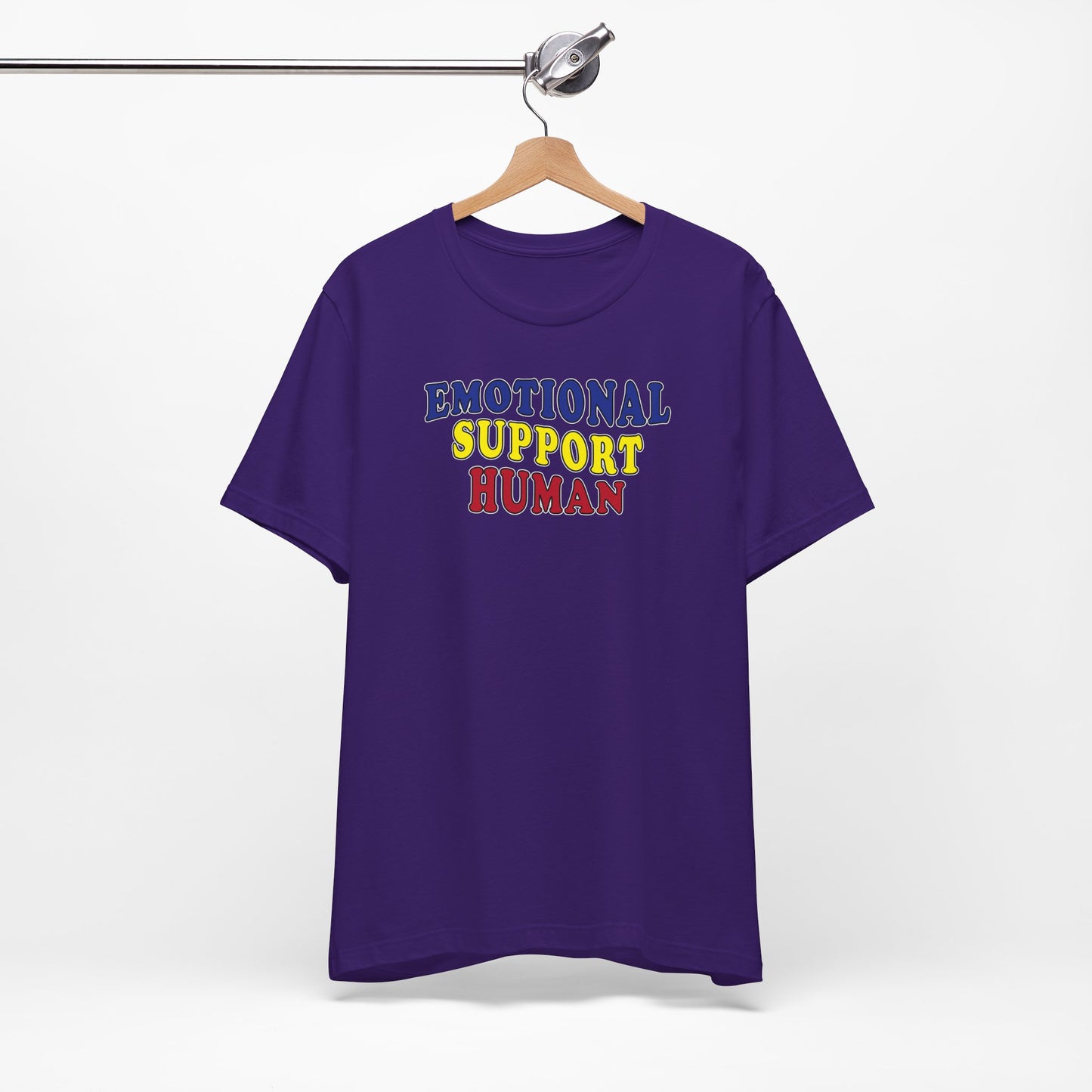 'Emotional Support Human' (Soft, Quality Bella & Canvas <Or Comparable> Unisex Tee)