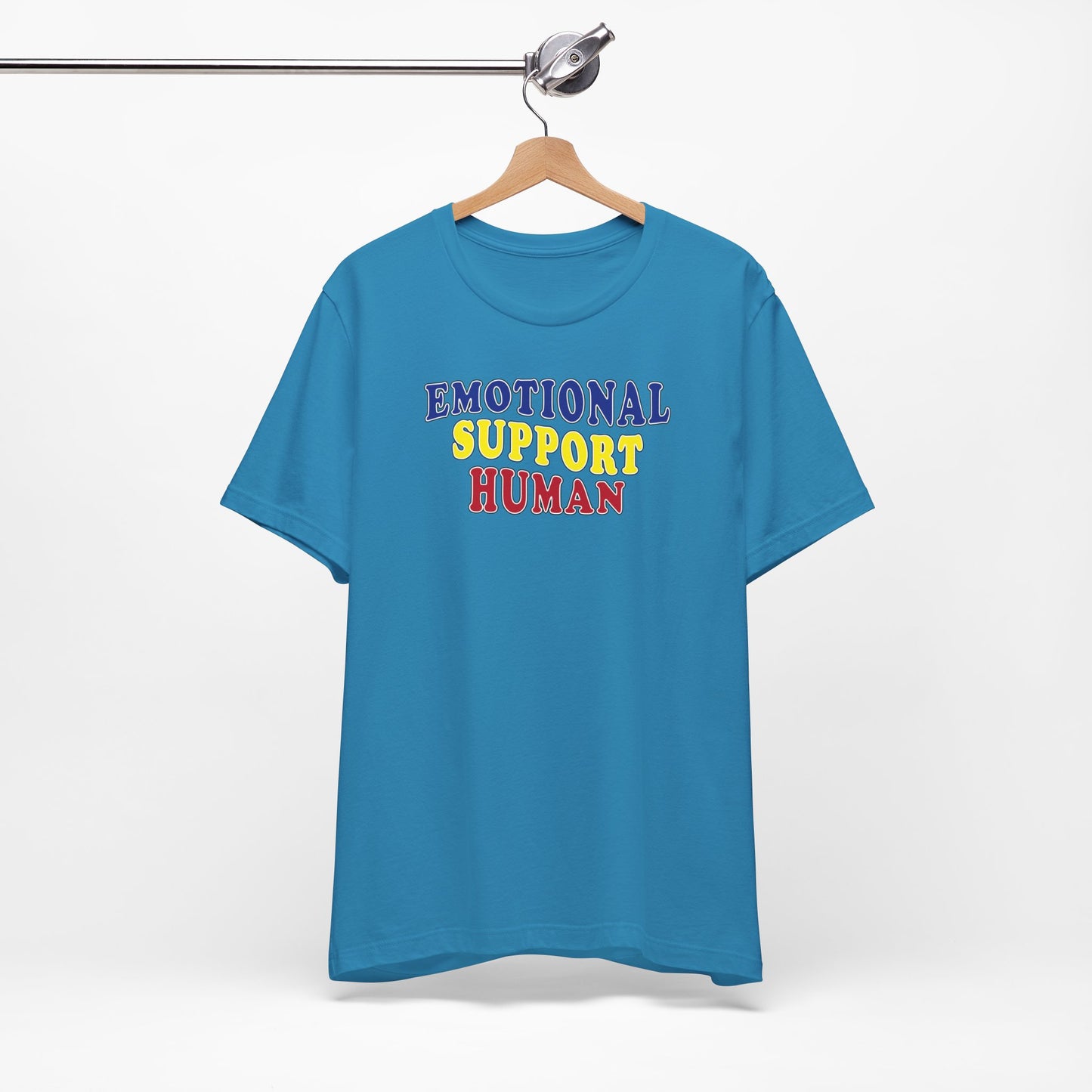 'Emotional Support Human' (Soft, Quality Bella & Canvas <Or Comparable> Unisex Tee)