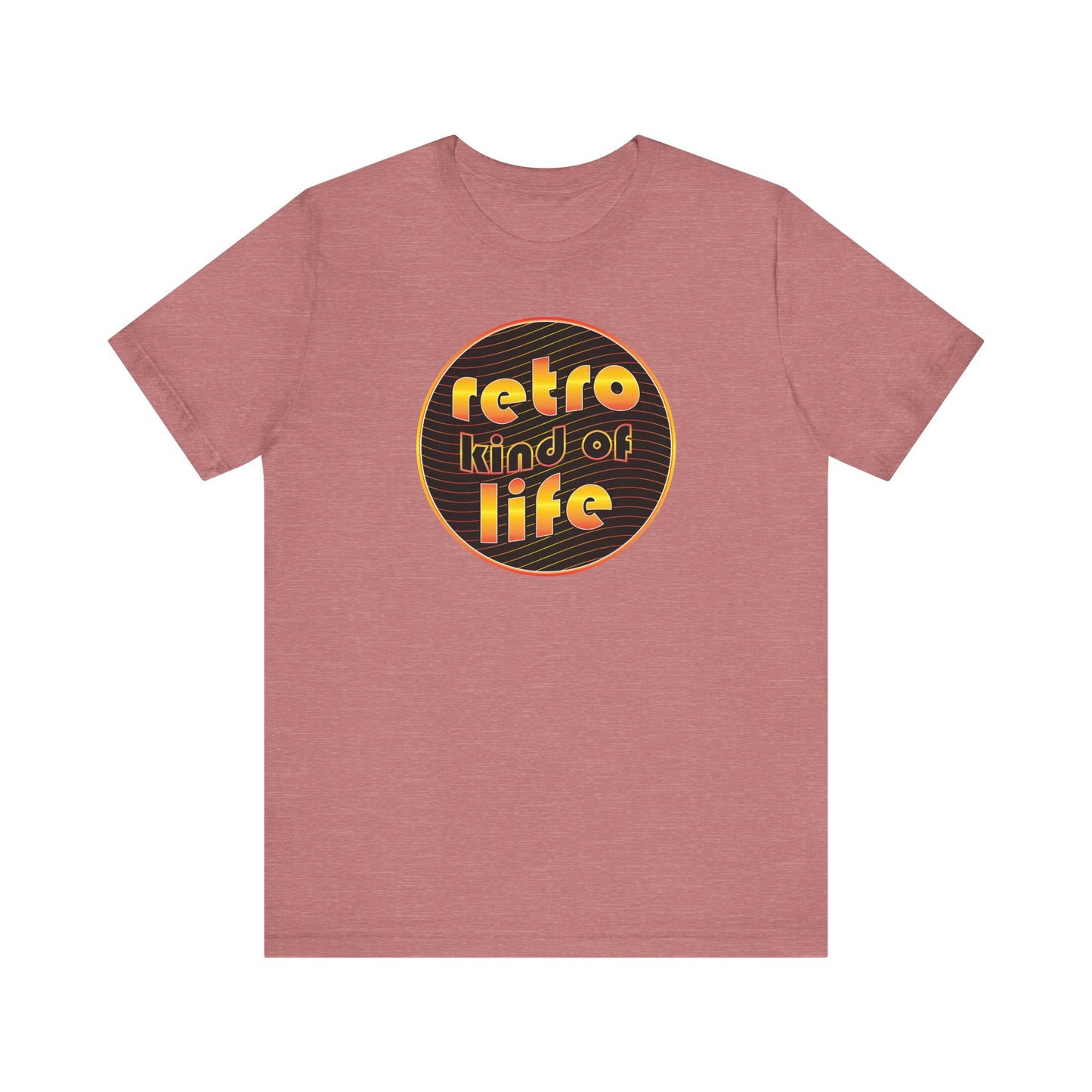 'Retro Kind Of Life' (Soft, Quality Bella & Canvas <Or Comparable> Unisex Tee)