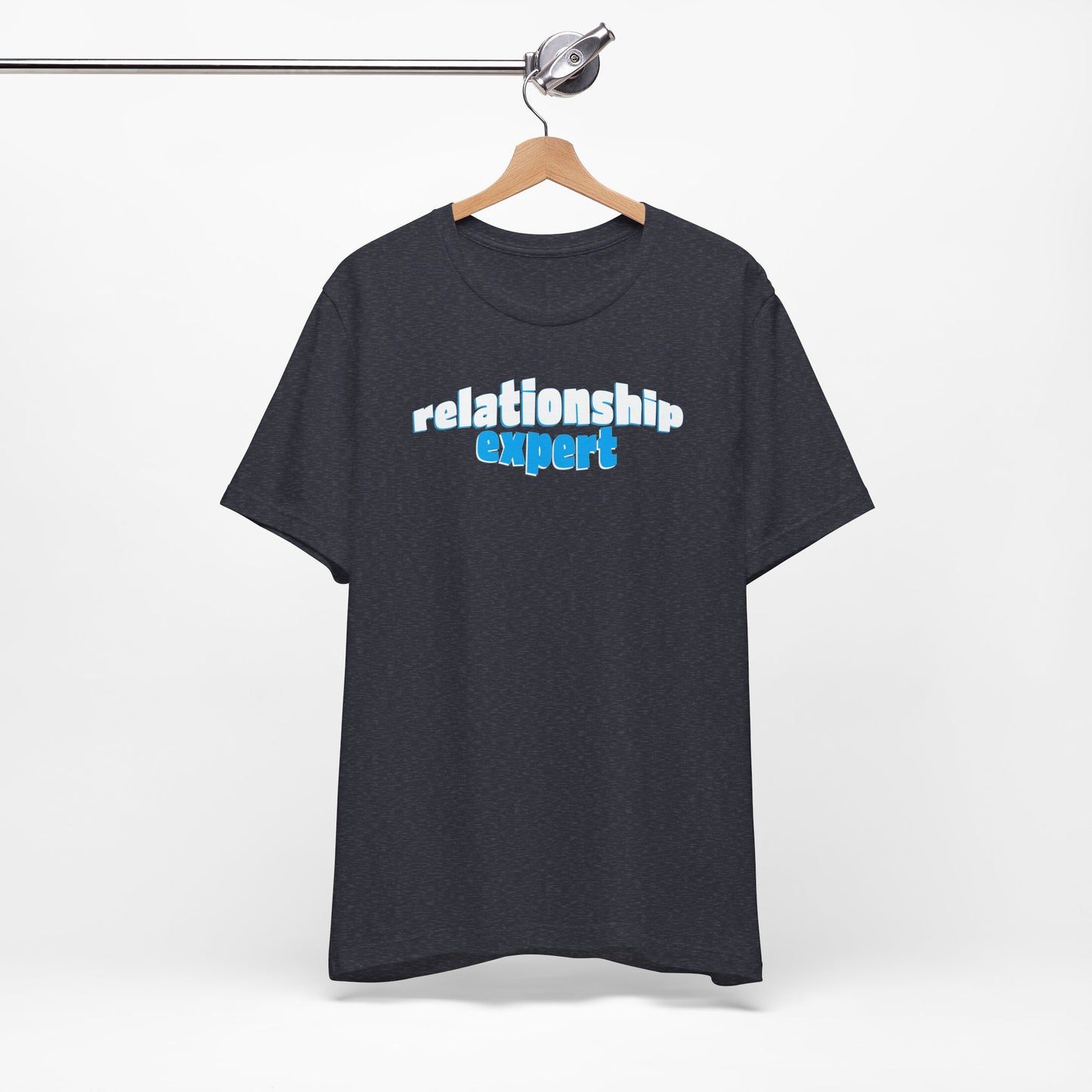 'Relationship Expert' (Soft, Quality Bella & Canvas <Or Comparable> Unisex Tee)