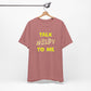 'Talk Nerdy to Me' (Soft, Quality Bella & Canvas <Or Comparable> Unisex Tee)