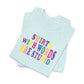 'Shirts with Words Are Stupid' (VS 1) (Soft, Quality Bella & Canvas <Or Comparable> Unisex Tee)