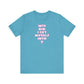 'WTF Did I Get Myself Into? (VS 2) (Soft, Quality Bella & Canvas <Or Comparable> Unisex Tee)