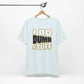 'I Do Dumb Stuff' (VS 1) (Soft, Quality Bella & Canvas <Or Comparable> Unisex Tee)