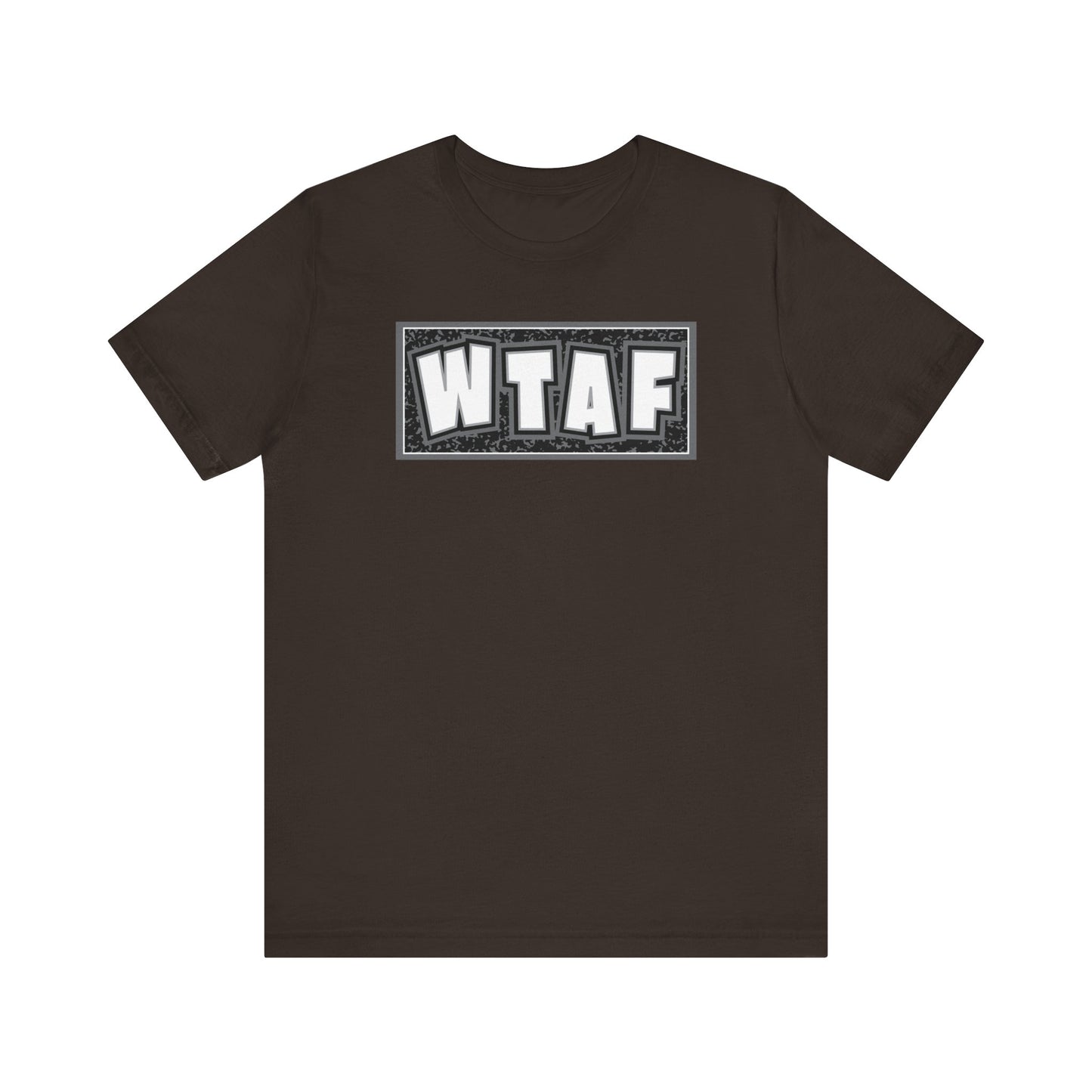 'WTAF' (VS 2) (Soft, Quality Bella & Canvas <Or Comparable> Unisex Tee)